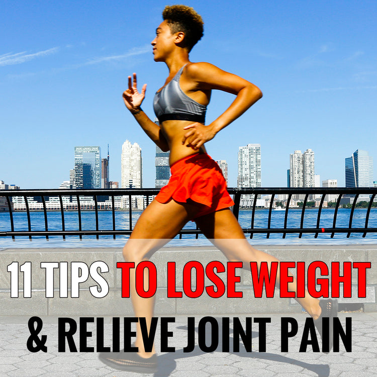 11 Tips to Lose Weight and Relieve Joint Pain.