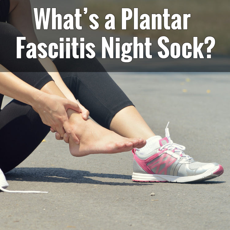 Plantar Fasciitis Night Sock for Heel Pain Treatment