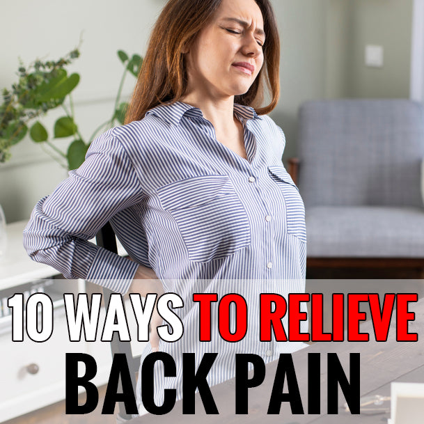 10 Ways to Relieve Back Pain